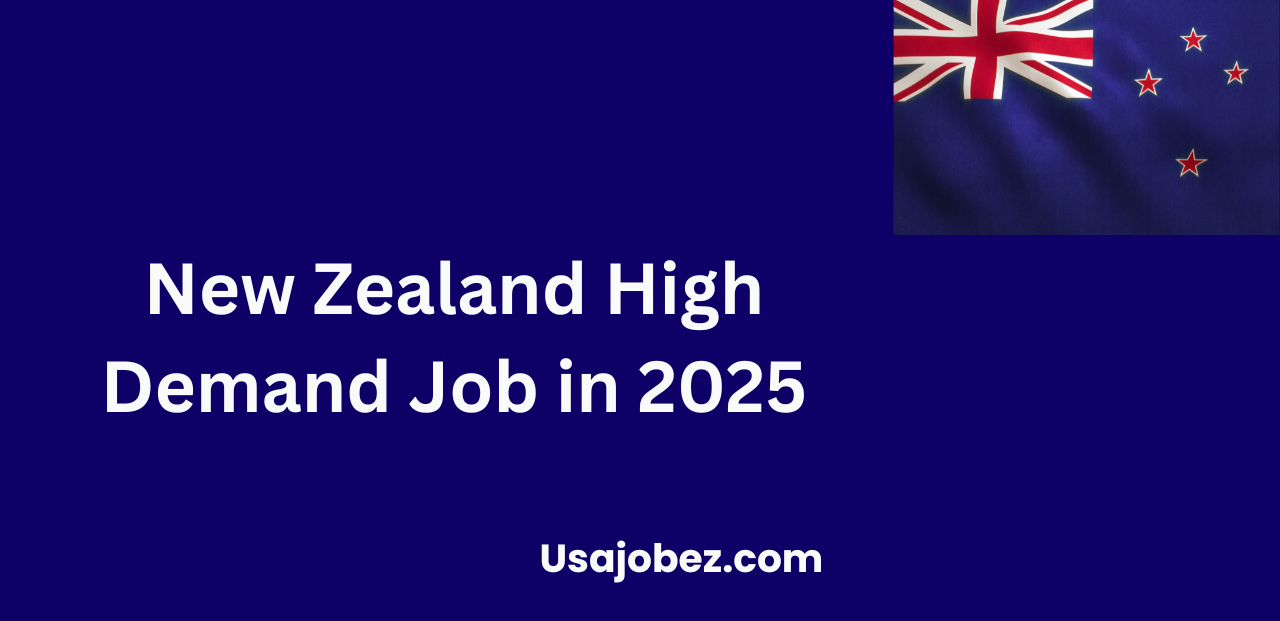 New Zealand High Demand Job in 2025